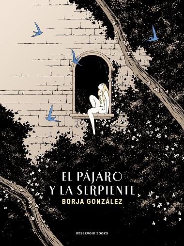 PÁJARO Y LA SERPIENTE (LAS TRES NOCHES 3), EL | 9788419437150 | GONZÁLEZ, BORJA