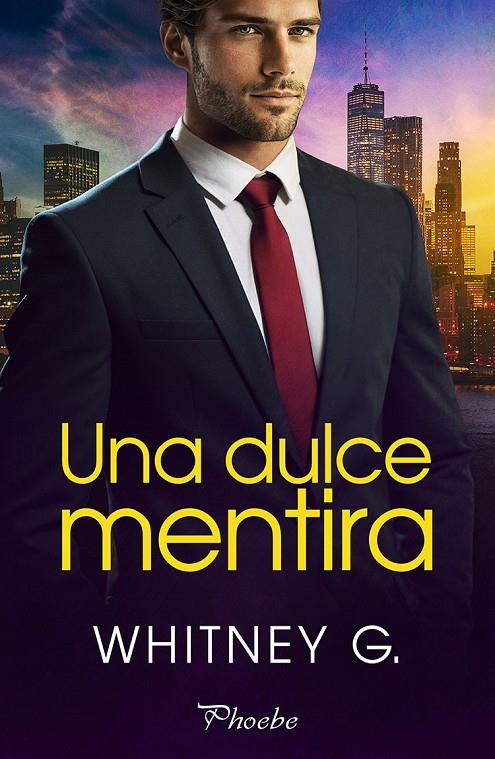 UNA DULCE MENTIRA | 9791387787363 | G., WHITNEY