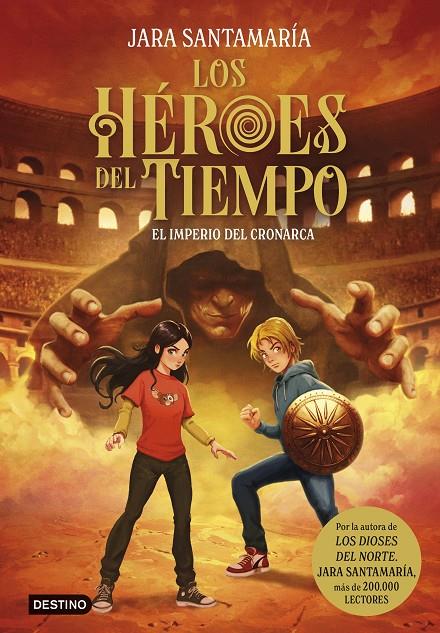 HÉROES DEL TIEMPO 3 : EL IMPERIO DEL CRONARCA | 9788408317807 | SANTAMARÍA, JARA