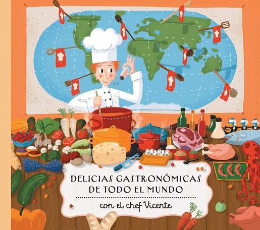 DELICIAS DEL MUNDO CON EL CHEF VICENTE | 9788000056326 | SEKANINOVÁ, STEPÁNKA