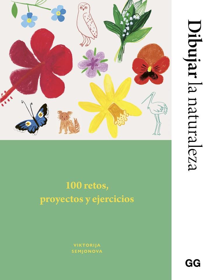 DIBUJAR LA NATURALEZA | 9788425236037 | SEMJONOVA, VIKTORIJA ; FLETES VALERA, ANA BELÉN
