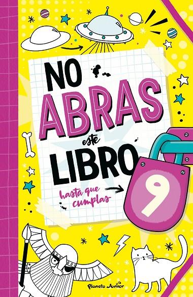 NO ABRAS ESTE LIBRO HASTA QUE CUMPLAS 9 | 9788408321125