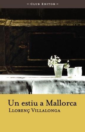UN ESTIU A MALLORCA | 9788473291132 | VILLALONGA, LLORENÇ