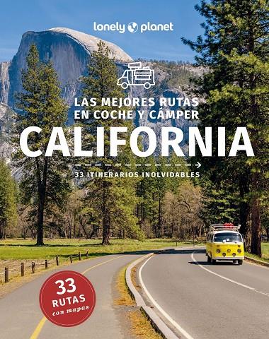 MEJORES RUTAS EN COCHE Y CÁMPER POR CALIFORNIA, LAS | 9788408282792