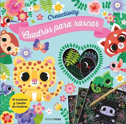 CREACTIVITY : ANIMALES MONÍSIMOS (CUADROS PARA RASCAR) | 9788408236344