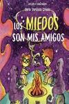 MIEDOS SON MIS AMIGOS, LOS | 9788419602442 | VERÓNICA GRASSO , CARLA