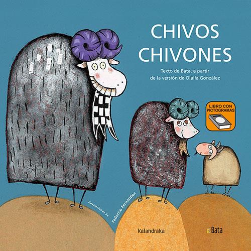 CHIVOS CHIVONES | 9788413431888 | GONZÁLEZ, OLALLA ; FERNÁNDEZ, FEDERICO