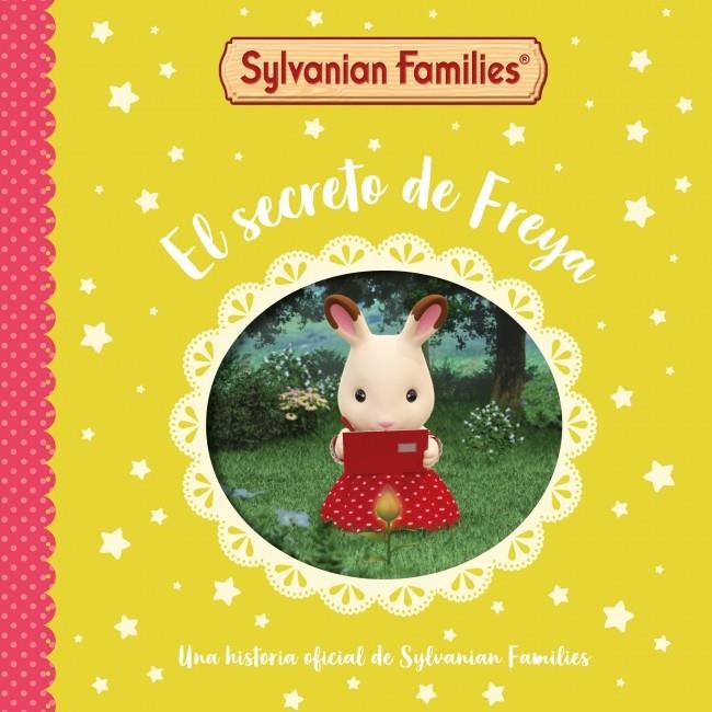 SYLVANIAN FAMILIES : EL SECRETO DE FREYA | 9788448870140
