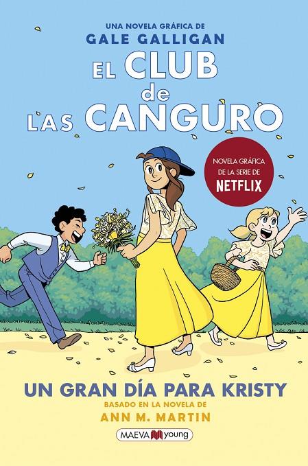CLUB DE LAS CANGURO 6 : UN GRAN DÍA PARA KRISTY | 9788418184468 | GALLIGAN, GALE
