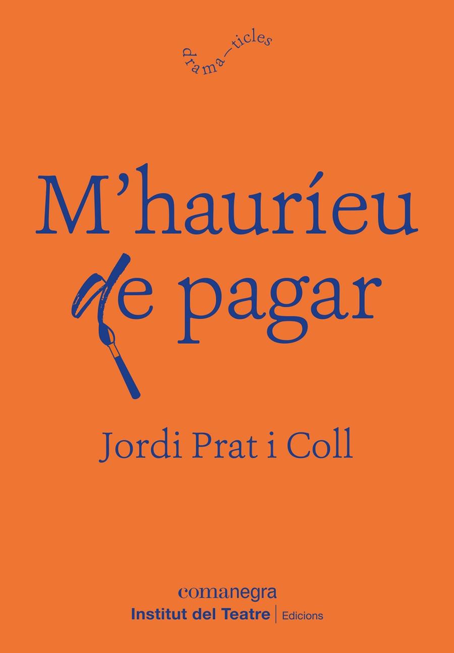M'HAURIEU DE PAGAR | 9788418022692 | PRAT, JORDI