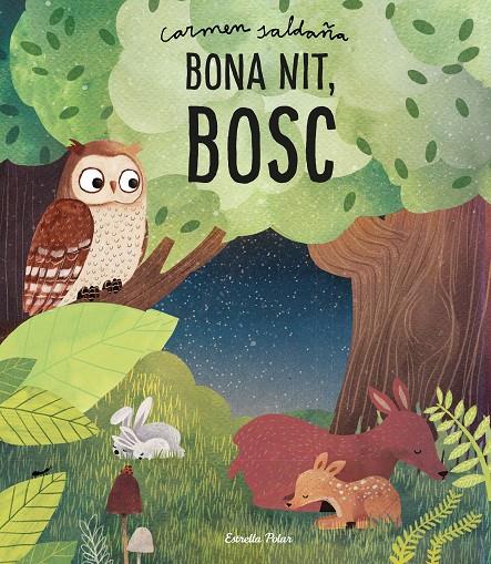 BONA NIT, BOSC | 9788491379386 | SALDAÑA, CARMEN ; DAVIES, BECKY