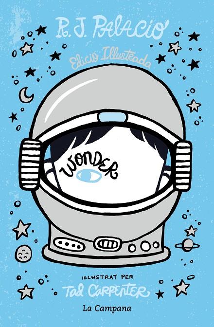 WONDER (ED. IL·LUSTRADA) | 9788419245267 | PALACIO, R.J.