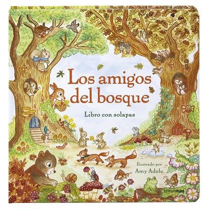 AMIGOS DEL BOSQUE : LIBRO CON SOLAPAS | 9788408317791 | ADELE, AMY