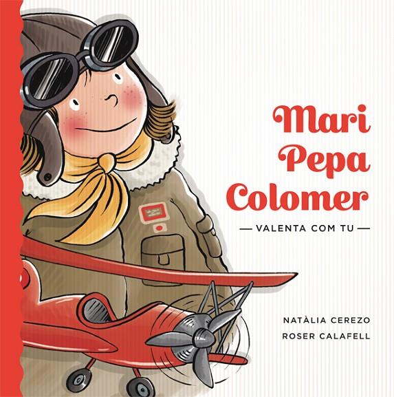 MARIA PEPA COLOMER | 9788424663889 | CEREZO, NATALIA ; CALAFELL, ROSER