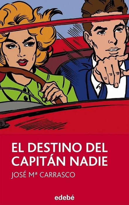 DESTINO DEL CAPITÁN NADIE, EL | 9788468311784 | CARRASCO, JOSE M.