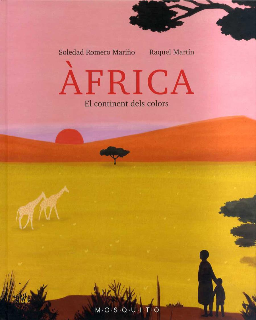 ÀFRICA EL CONTINENT DELS COLORS | 9788412343793 | MARTIN, RAQUEL/ROMERO MARIÑO, SOLEDAD