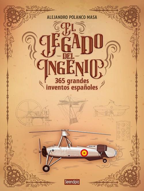 LEGADO DEL INGENIO : 365 GRANDES INVENTOS ESPAÑOLES | 9791387661137 | POLANCO MASA, ALEJANDRO