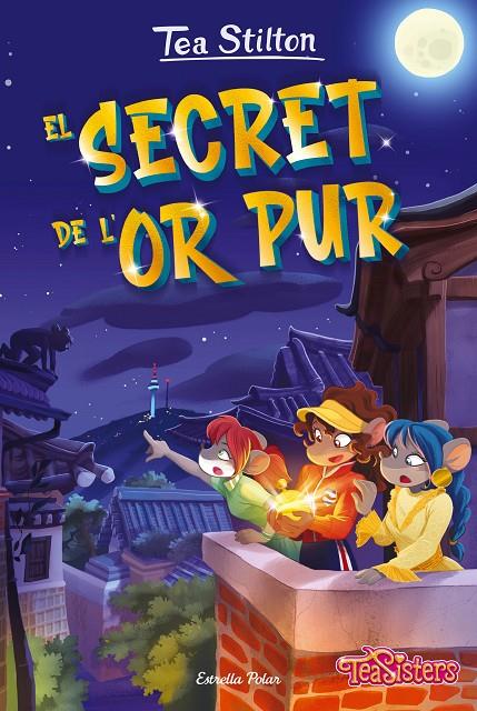 SECRET DE L'OR PUR, EL : TEA STILTON | 9788413895130 | STILTON, TEA