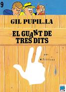 GUANT DE TRES DITS, EL (GIL PUPIL·LA) | 9788421810842 | TILLIEUX, MAURICE
