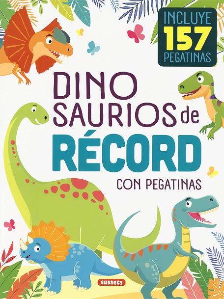 DINOSAURIOS DE RÉCORD CON PEGATINAS | 9788410846142