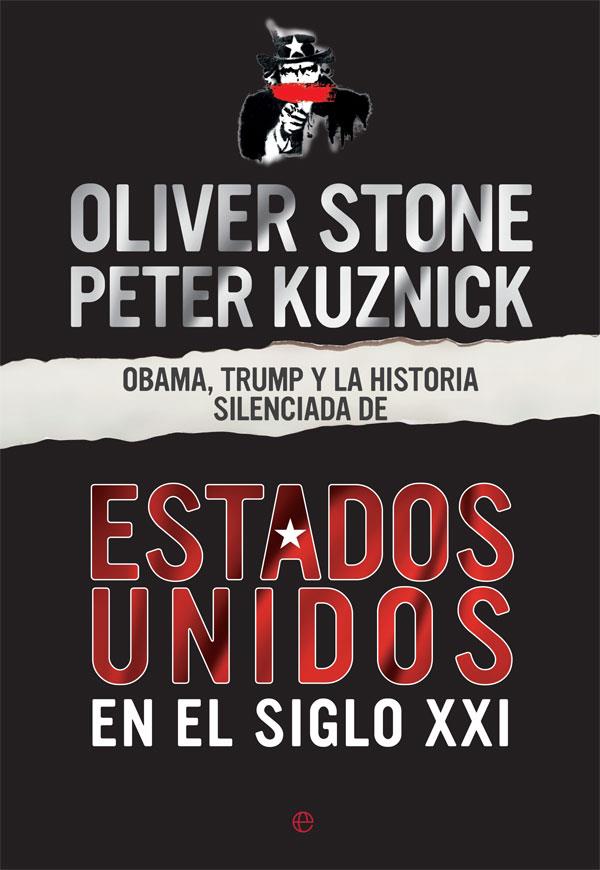 OBAMA TRUMP Y LA HISTORIA SILENCIAD ESTADOS UNIDOS EN EL SIGLO XXI | 9788491648642 | STONE, OLIVER