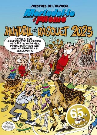 MORTADEL·LO I FILEMÓ : MUNDIAL DE BÀSQUET 2023  | 9788402423962 | IBÁÑEZ, FRANCISCO