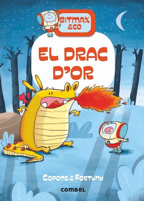 BITMAX & CO 3 : DRAC D'OR, EL | 9788491016618 | COPONS, JAUME ; FORTUNY, LILIANA