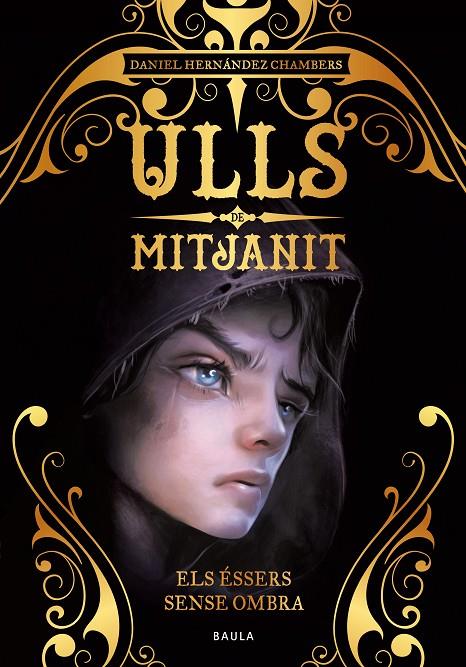 ULLS DE  MITJANIT 1 : ESSERS SENSE OMBRA | 9788447942442 | HERNANDEZ CHAMBERS, DANIEL