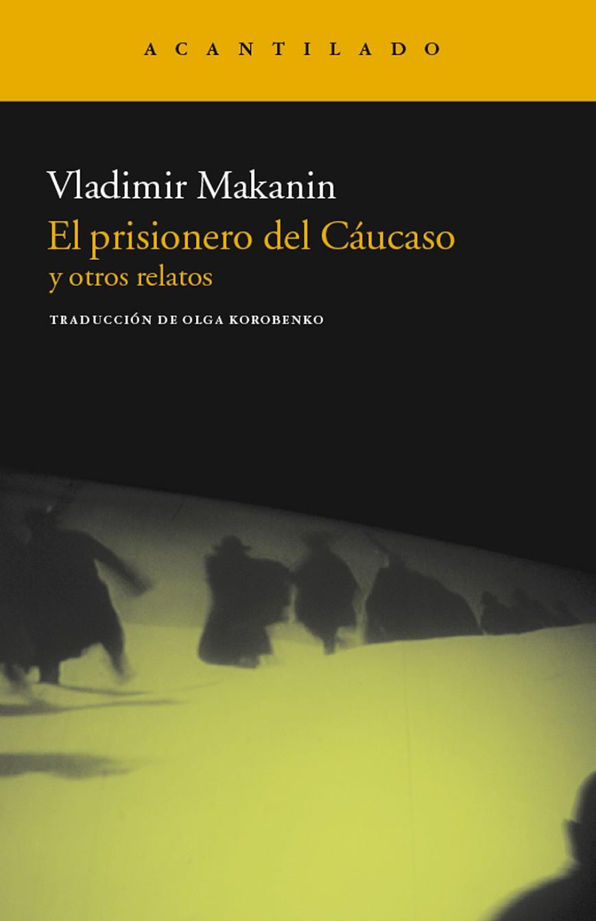 PRISIONERO DEL CAUCASO | 9788415277392 | MAKANIN, VLADIMIR