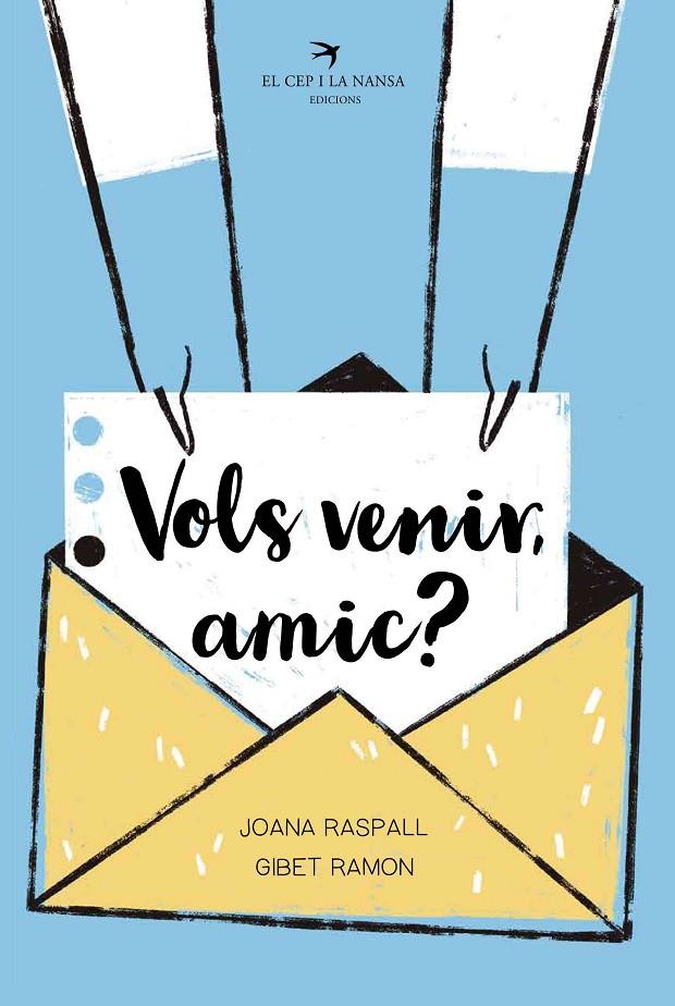 VOLS VENIR, AMIC? | 9788418522598 | RASPALL, JOANA ; RAMON, GIBET