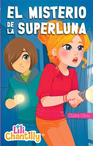 MISTERIO DE LA SUPERLUNA, EL | 9788424651985 | UBAC, CLAIRE