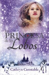 PRINCESA DE LOS LOBOS, LA | 9788424668945 | CONSTABLE, CATHRYN