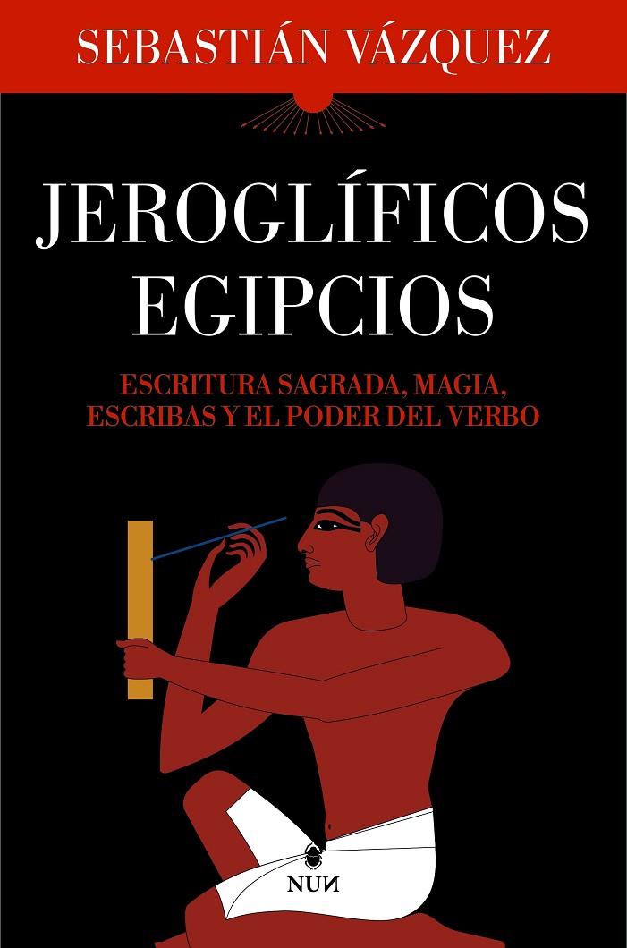 JEROGLÍFICOS EGIPCIOS | 9788410199040 | VÁZQUEZ, SEBASTIAN