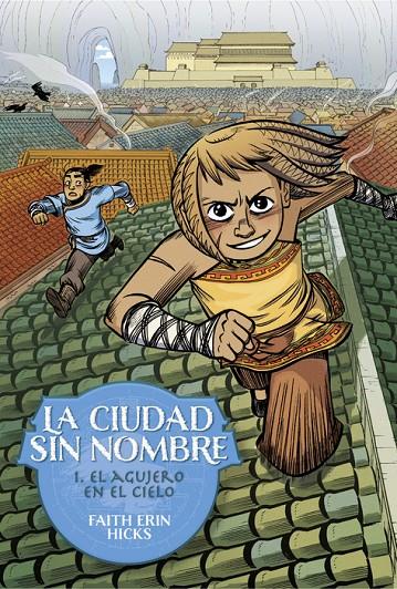 CIUDAD SIN NOMBRE 1 : EL AGUJERO EN EL CIELO | 9788418909993 | HICKS, FAITH ERIN