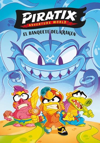 PIRATIX : EL BANQUETE DEL KRAKEN | 9788448874834