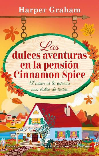 LAS DULCES AVENTURAS EN LA PENSIÓN CINNAMON SPICE | 9791387575854 | GRAHAM, HARPER