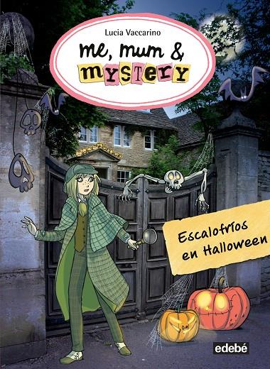 ESCALOFRIOS EN HALLOWEEN | 9788468324852 | VACCARINO, LUCIA