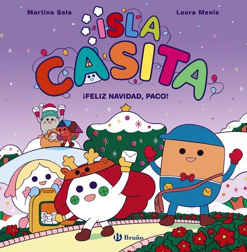 ISLA CASITA 4 : ¡FELIZ NAVIDAD, PACO! | 9788469646038 | SALA, MARTINA ; MENIS, LAURA