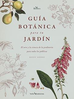 GUIA BOTANICA PARA TU JARDIN | 9788416918843 | HODGE, GEOFF