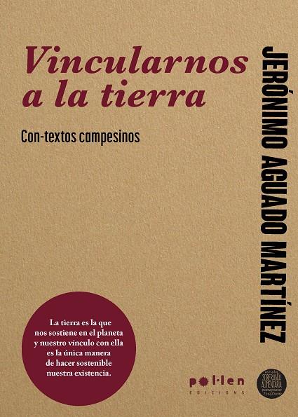 VINCULARNOS A LA TIERRA | 9788410255593 | AGUADO, JERÓNIMO
