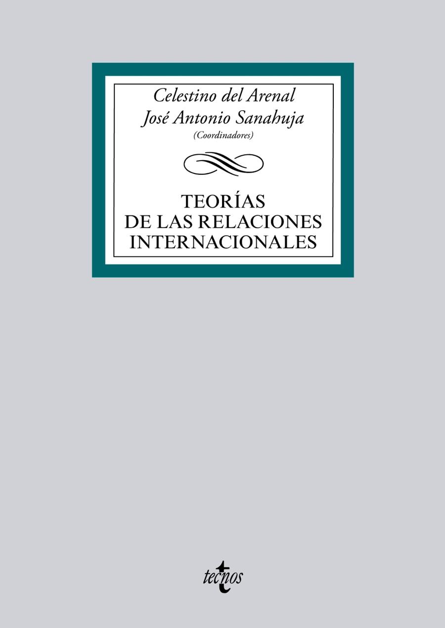 TEORIAS DE LAS RELACIONES INTERNACIONALES | 9788430966899 | ARENAL, CELESTINO DEL