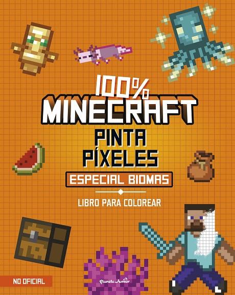 100% MINECRAFT : PINTA PÍXELES ESPECIAL BIOMAS | 9788408311362