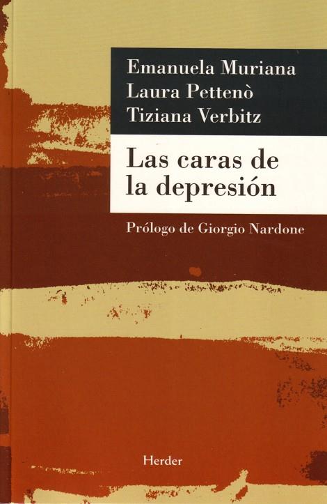 CARAS DE LA DEPRESION, LAS | 9788425425271 | MURIANA, EMANUELA ; PETTENO, LAURA ; VERBITZ, TIZI