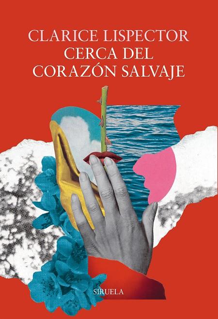 CERCA DEL CORAZÓN SALVAJE | 9791387688363 | LISPECTOR, CLARICE