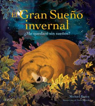 GRAN SUEÑO INVERNAL, EL | 9788419785831 | ROSEN, MICHAEL ; EGNÉUS, DANIEL