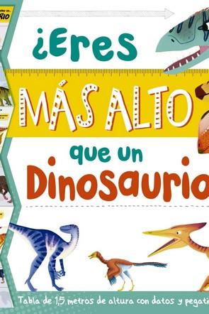 ERES MAS ALTO QUE UN DINOSURIO (MEDIDOR) | 9788417080709 | VV., AA.