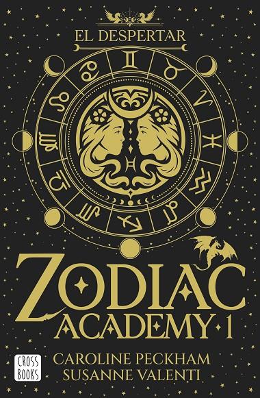 ZODIAC ACADEMY 1 : EL DESPERTAR (EDICIÓN RÚSTICA) | 9788408324317 | PECKHAM, CAROLINE ; VALENTI, SUSANNE