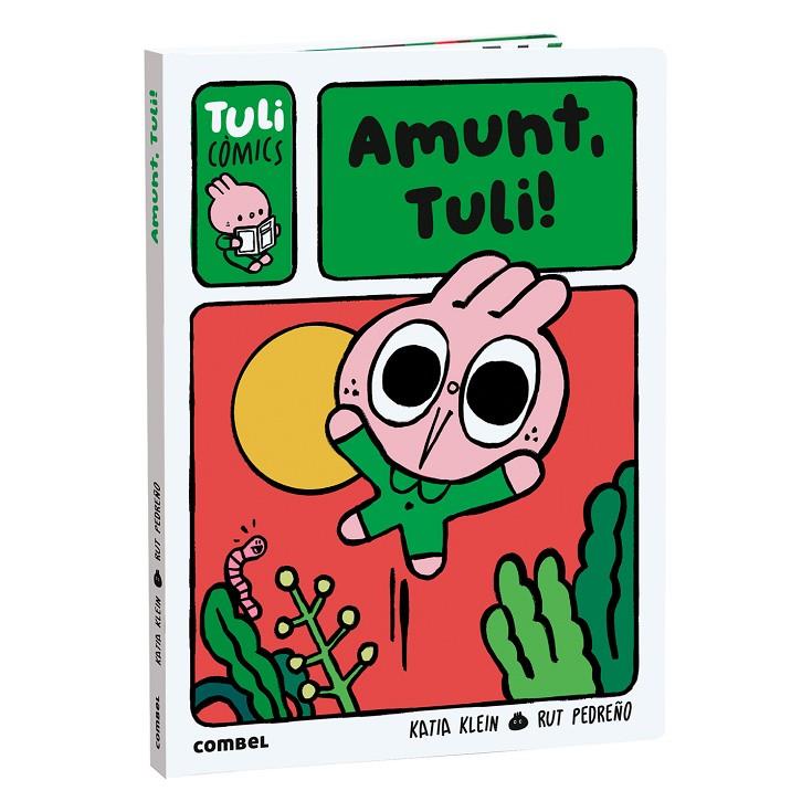 AMUNT, TULI! | 9788411584036 | PEDREÑO CRIADO, RUT ; KLEIN CARULLA, KATIA