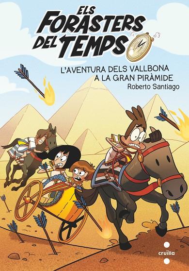 FORASTERS DEL TEMPS 7 : AVENTURA DELS VALLBONA A LA GRAN PIRAMIDE, L' | 9788466146388 | SANTIAGO, ROBERTO 