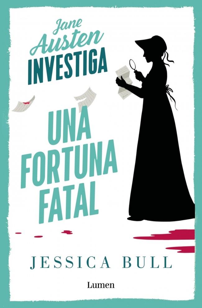 JANE AUSTEN INVESTIGA 2 : UNA FORTUNA FATAL | 9788426432735 | BULL, JESSICA
